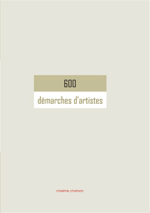 Maxime Chanson - 600 démarches d\'artistes