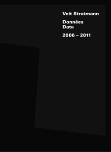 Veit Stratmann - Data - 2006-2011