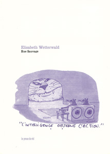 Elisabeth Wetterwald - Rue sauvage 