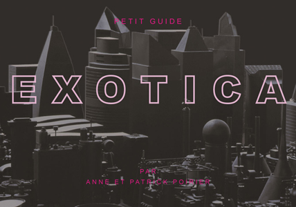  Anne & Patrick Poirier - Exotica - Petit guide (+ CD)
