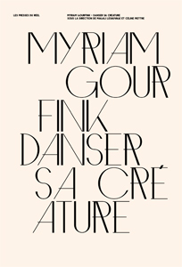 Myriam Gourfink - Danser sa créature