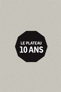  - Le Plateau, 10 ans 