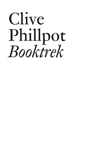 Clive Phillpot - Booktrek 