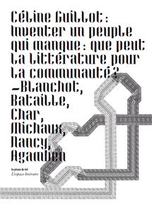 Céline Guillot - Inventer un peuple qui manque : que peut la littérature pour la communauté ? - Blanchot, Bataille, Char, Michaux, Nancy, Agamben