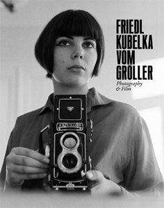 Friedl Kubelka vom Gröller - Photography & Film (+ DVD)