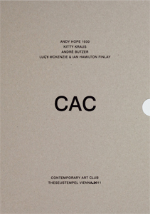 CAC - Andy Hope 1930 / Kitty Kraus / André Butzer / Lucy McKenzie & Ian Hamilton Finley