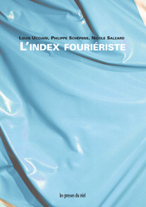 Louis Ucciani, Philippe Schepens, Nicole Salzard - L\'index fouriériste (+ CD-rom) 