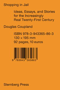 Douglas Coupland - Shopping in Jail 