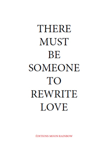 Bei Dao - There must be someone to rewrite love