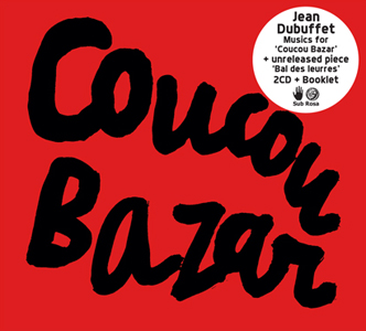Jean Dubuffet - Coucou Bazar (CD) 