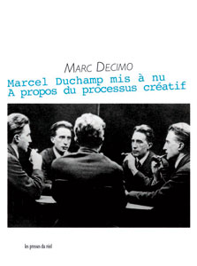 Marc Décimo - Marcel Duchamp mis à nu 