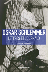 Oskar Schlemmer - Lettres et journaux