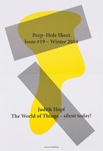 Judith Hopf - Peep-Hole Sheet - The World of Things – Silent Today!