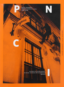 Pensée Nomade Chose Imprimée - Histoire d\'un atelier nomade de l\'Ecole des Beaux-arts de Bordeaux (1989-2013)