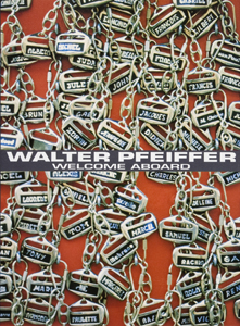 Walter Pfeiffer - Welcome Aboard