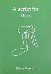 Diego Marcon - A script for Dick