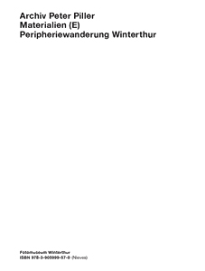 Peter Piller - Materialien (E) - Peripheriewanderung Winterthur