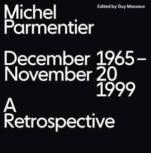 Michel Parmentier - December 1965 - November 20, 1999 