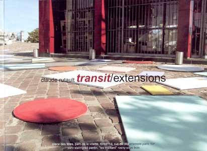 Claude Rutault - Transit/extensions