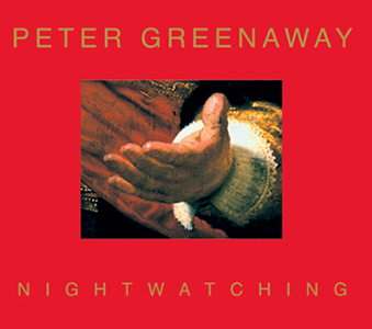 Peter Greenaway - Nightwatching