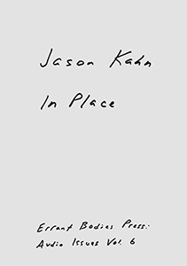 Jason Kahn - In Place 