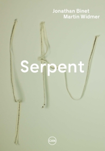Jonathan Binet, Martin Widmer - Serpent 