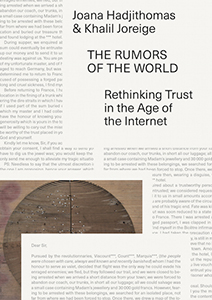  Joana Hadjithomas & Khalil Joreige - The Rumors of  the World - Rethinking Trust in the Age of the Internet