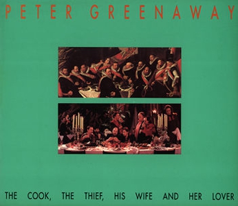 Peter Greenaway - The Cook, the Thief, His Wife and Her Lover