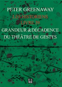 Peter Greenaway - Les Historiens 