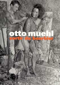 Otto Muehl - Sortir du bourbier