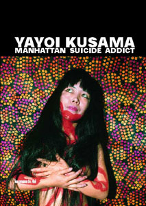 Yayoi Kusama - Manhattan Suicide Addict