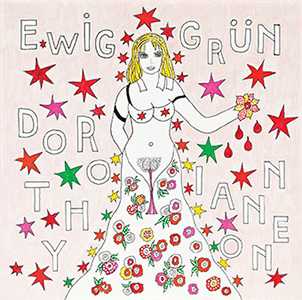 Dorothy Iannone - Ewig Grün (vinyl LP)