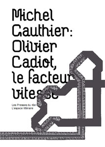 Michel Gauthier - Olivier Cadiot - Le facteur vitesse