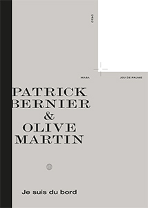  Patrick Bernier & Olive Martin - Je suis du bord