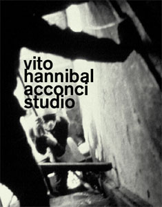Vito Acconci - Vito Hannibal Acconci Studio (+ DVD) 