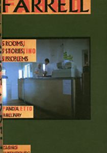 Seamus Farrell - 5 Rooms, 5 Stories, 5 Problems and a Hallway