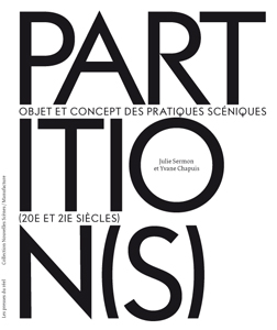 Partition(s) - Objets et concepts des pratiques scéniques (20e et 21e siècles)