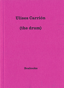 Ulises Carrión - (the drum)