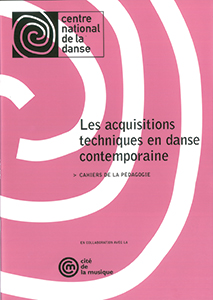 Acquisitions techniques en danse contemporaine