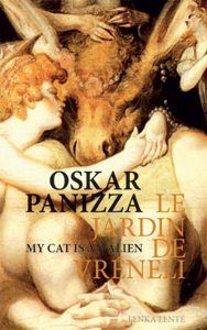 Oskar Panizza, My Cat Is An Alien - Le jardin de Vréneli (+ CD) 