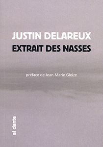 Justin Delareux - Extrait des nasses
