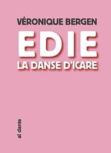 Véronique Bergen - Edie - La danse d\'Icare