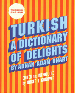 Adnan Adam Onart - Turkish - A Dictionary of Delights