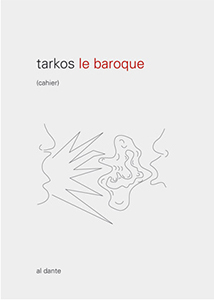 Christophe Tarkos - Le Baroque