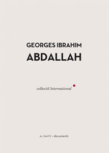 Georges Ibrahim Abdallah - Collectif international pour la libération de Georges Ibrahim Abdallah