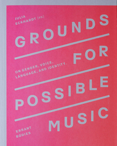  - Grounds for Possible Music 