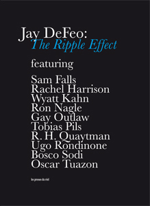 Jay DeFeo - The Ripple Effect