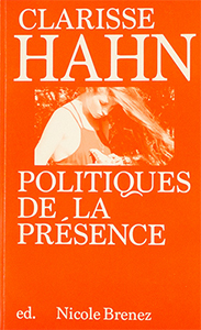 Clarisse Hahn - Politiques de la présence
