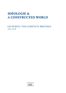 A Constructed World - Ideology & A Constructed World 