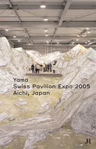 Yama - Swiss Pavilion Expo 2005 – Aichi, Japan